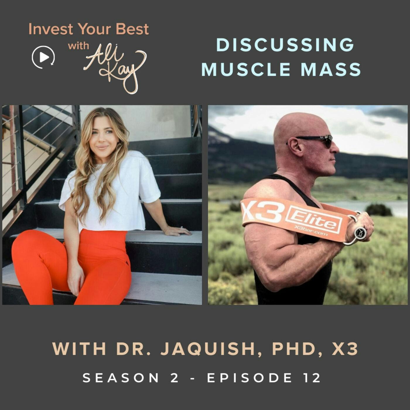 Discussing Muscle Mass with Dr. John Jaquish