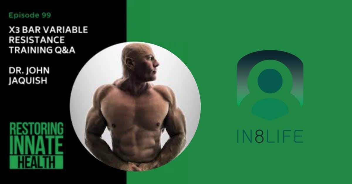99 X3 Bar Variable Resistance Training Q&A: Dr. John Jaquish