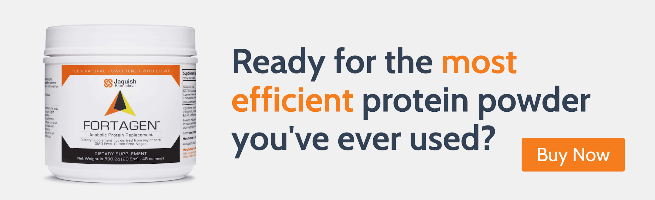 Ready for the most efficient protein powder you've ever used?