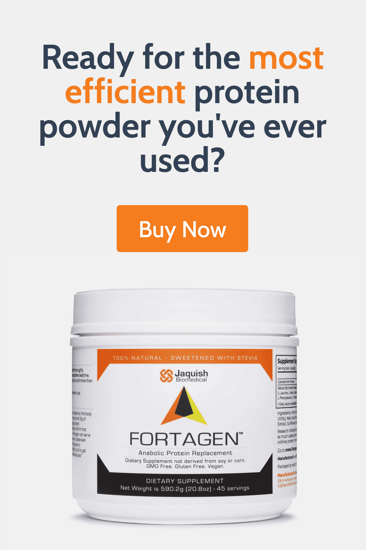 Ready for the most efficient protein powder you've ever used?