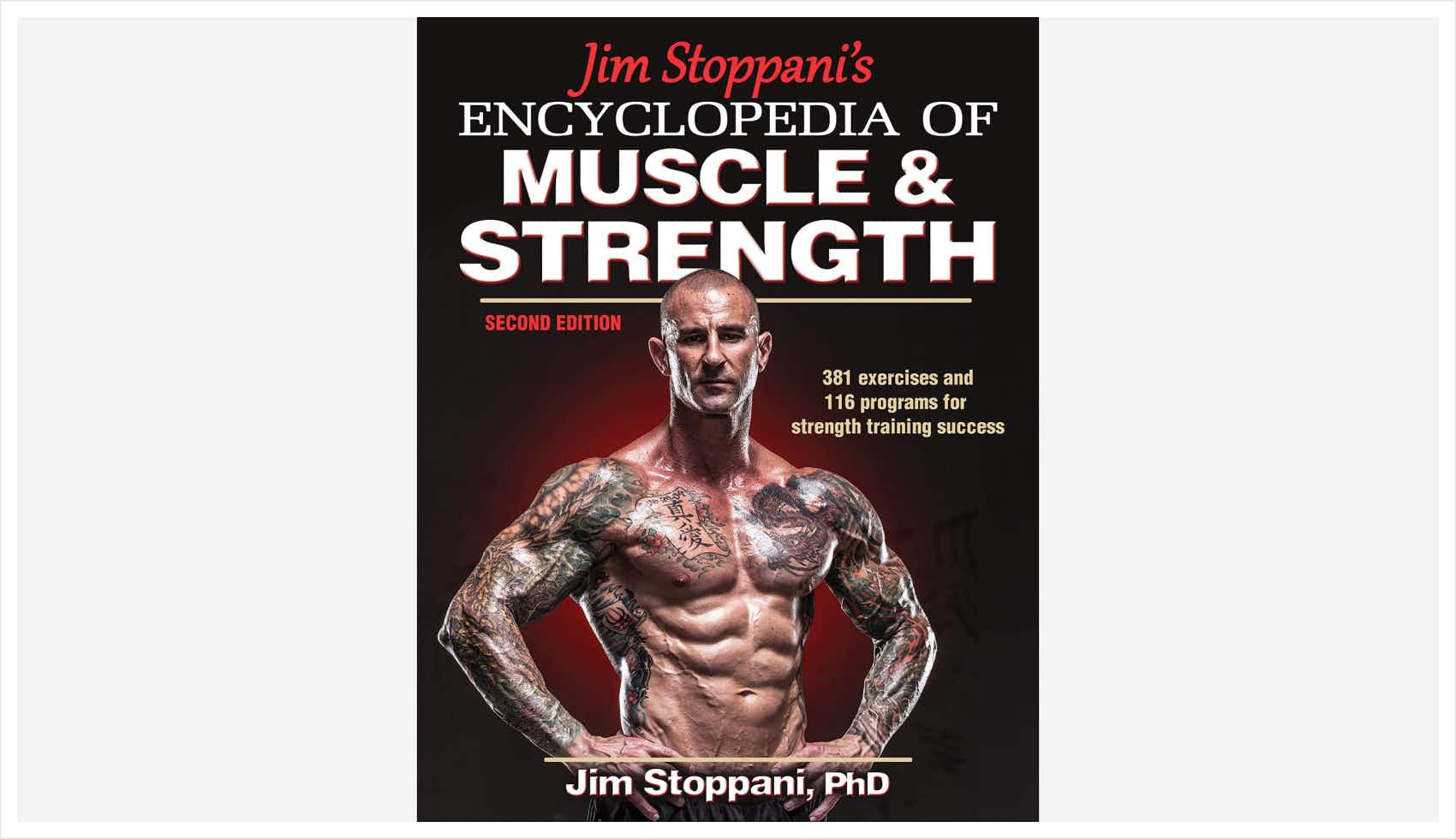Jim Stoppanie's Encyclopedia of Muscle & Strength