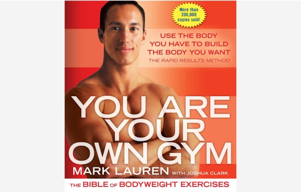 You are Your Own Gym
