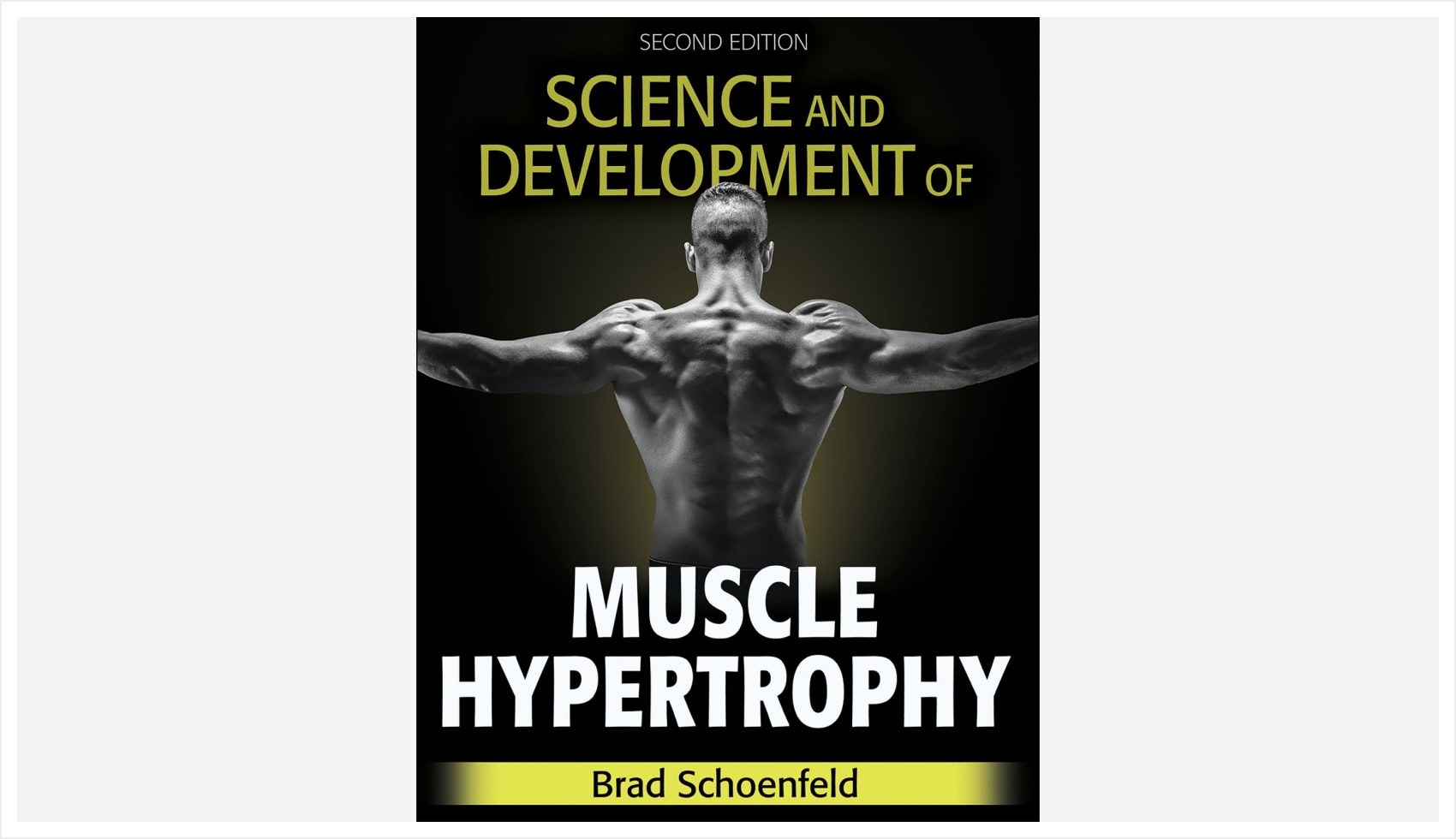 Science and Development of Muscle Hypertrophy