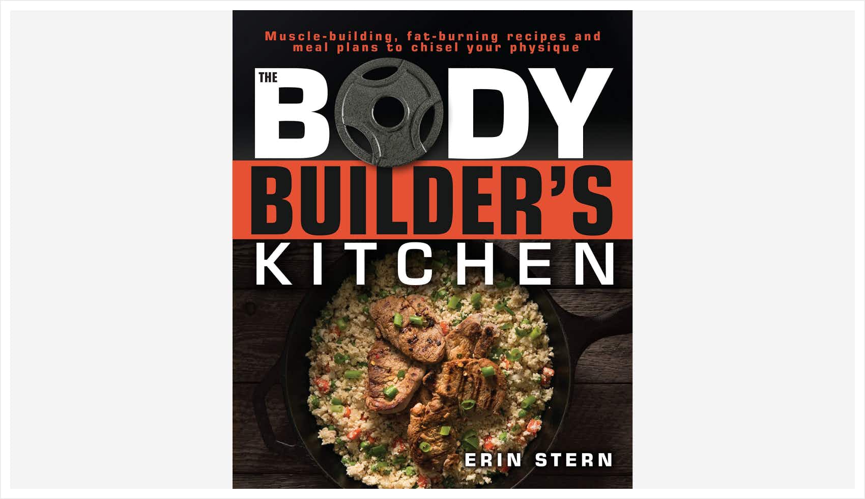 The Bodybuilder’s Kitchen