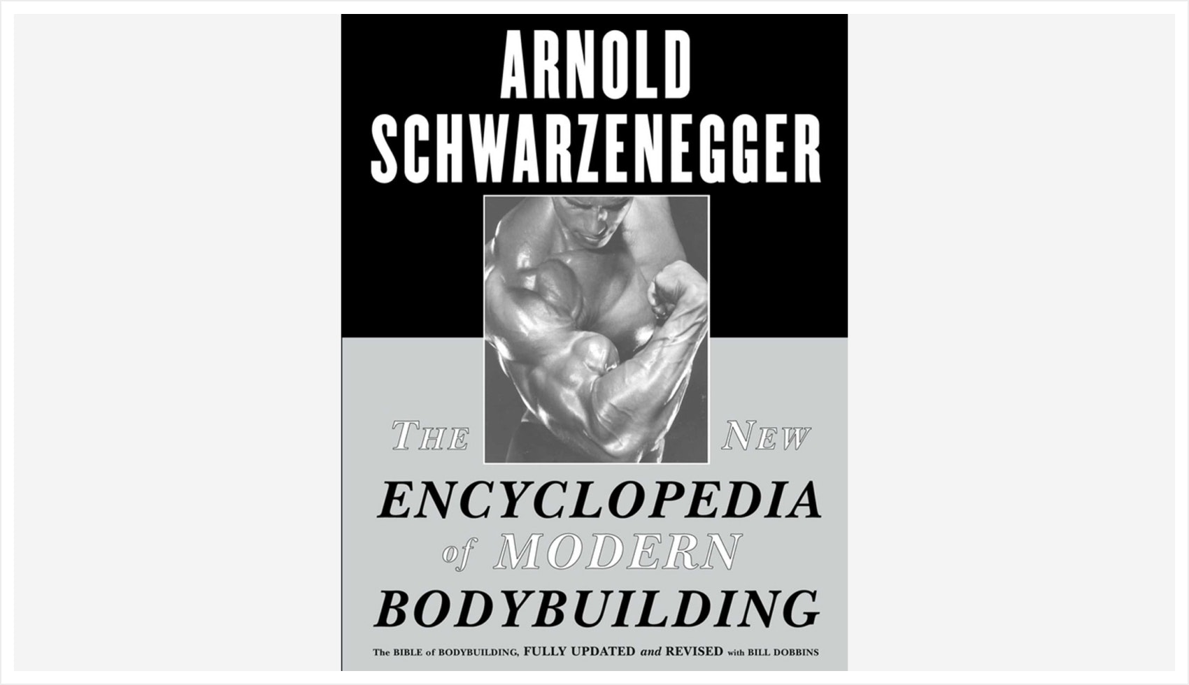 The New Encyclopedia of Modern Bodybuilding