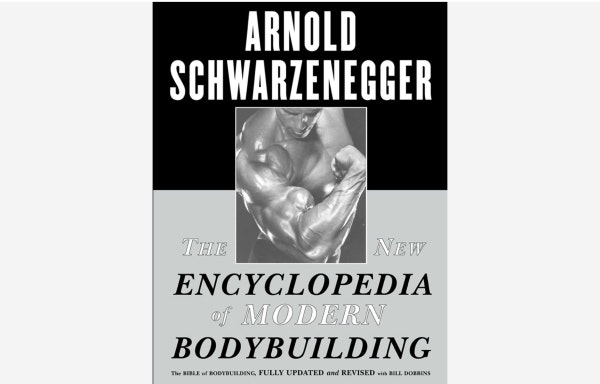 The New Encyclopedia of Modern Bodybuilding