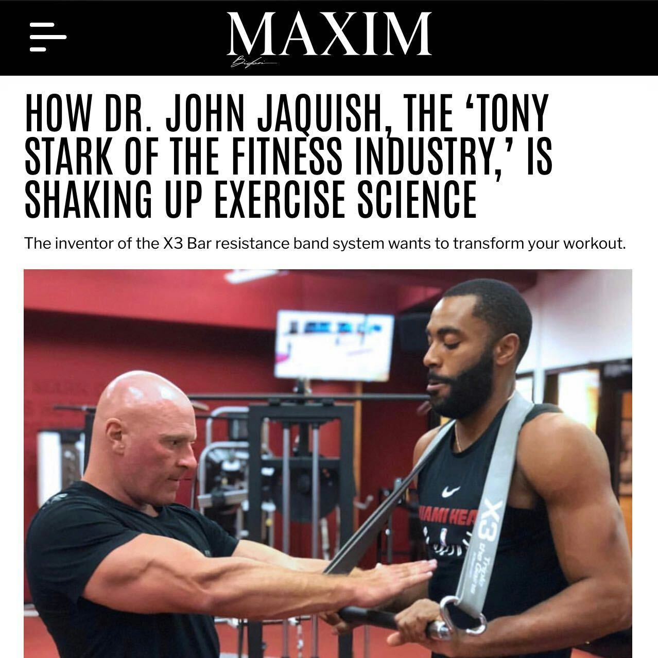 Maxim Magazine article: Dr. John Jaquish, the Tony Stark of the Fitness Industry