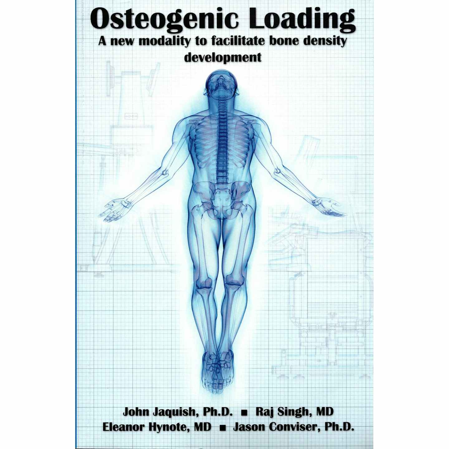 Osteogenic Offloading Machine Osteogenic Loading: A New Modality To Facilitate Bone Density Development